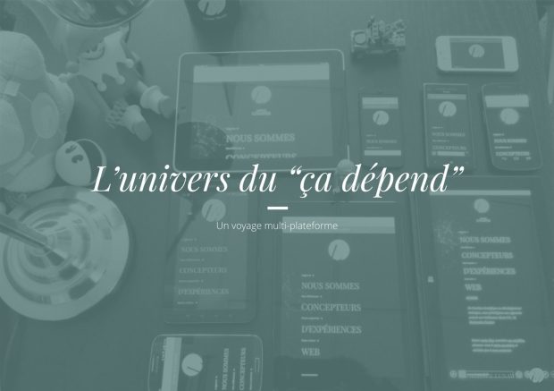 L'univers du ça dépend pour du test web, avec Agence LunaWeb